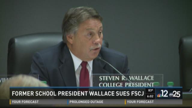 Embattled Former Fscj President Steve Wallace Sues School Saying He S Still Owed Money Firstcoastnews Com